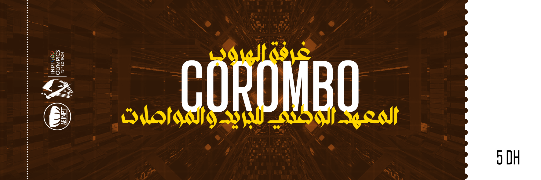 Olympiades XV — Corombo ticket. Narrow activity-ticket artwork with a dark textured ground, white condensed Latin title, yellow Arabic lettering and a white price panel at the right.